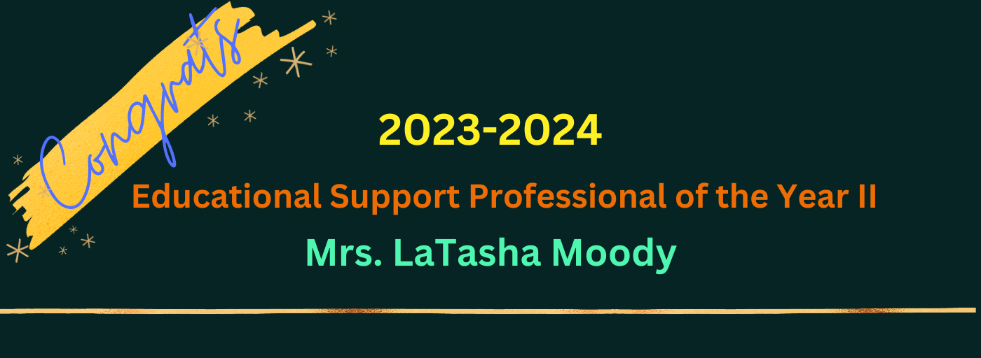 2023-2024 Educational Support Professional of the Year II